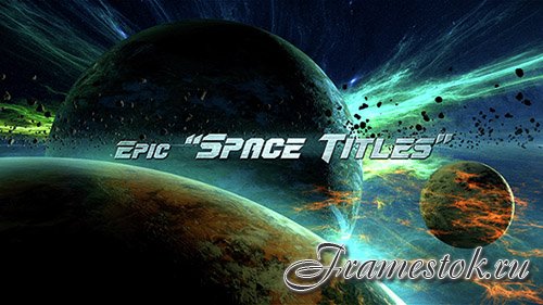 Epic Space Titles - Project for After Effects (Videohive)