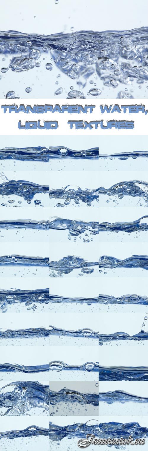 Transparent Water, Liquid  Textures
