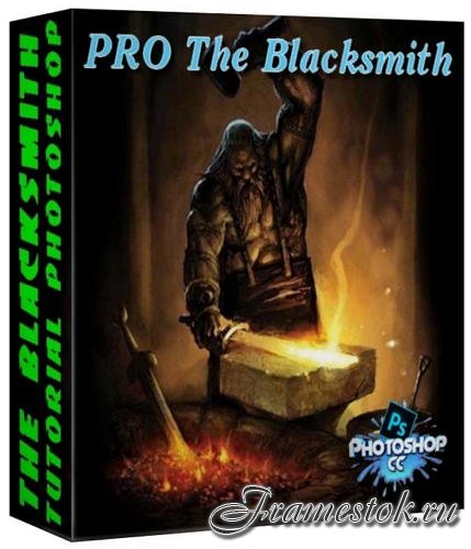  PRO The Blacksmith Tutorial Photoshop  