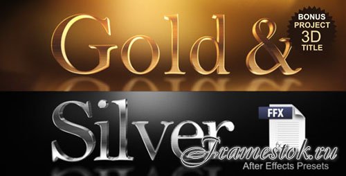 Gold & Silver Presets - After Effects Presets (Videohive)