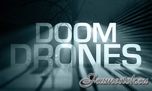  : Doom Drones