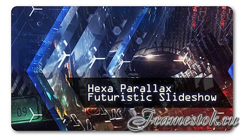 Hexa Parallax | Futuristic Slideshow - Project for After Effects (Videohive)