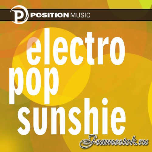 Production Music Series Vol. 90 - Electro Pop Sunshine
