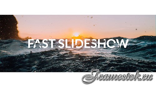 Fast Slideshow 19813615 - Project for After Effects (Videohive)