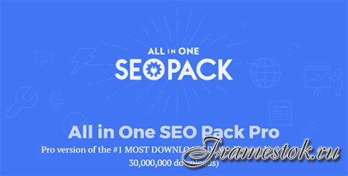 All in One SEO Pack Pro Package 4.2.7 - SEO Plugin For WordPress + AIOSEO Add-Ons - NULLED